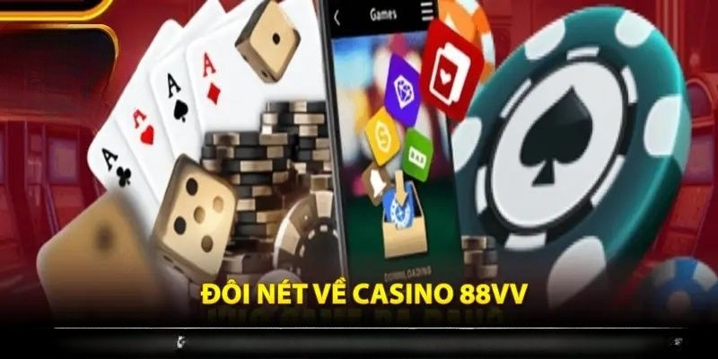 Casino 88VV Trri nghiệm sòng bạc đăng cấp quốc tế